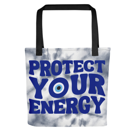 Protect Your Energy Evil Eye Tote Bag